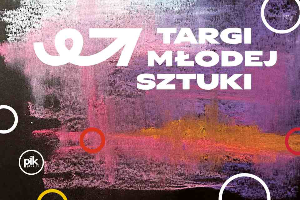 Targi Młodej Sztuki w Łodzi