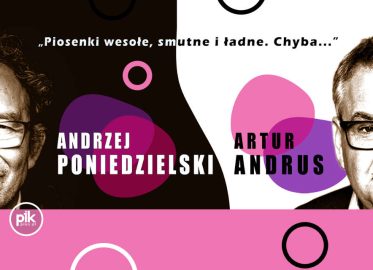 Andrzej Poniedzielski – Artur Andrus | koncert w Łodzi