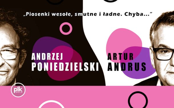 Andrzej Poniedzielski – Artur Andrus | koncert w Łodzi
