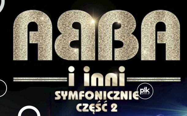 ABBA i inni symfonicznie | koncert w Łodzi - Bilety