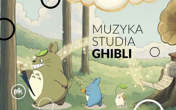 Muzyka Studia Ghibli | koncert