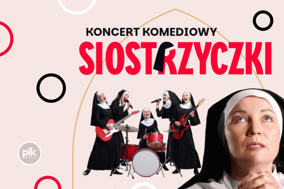 Siostrzyczki | koncert komediowy
