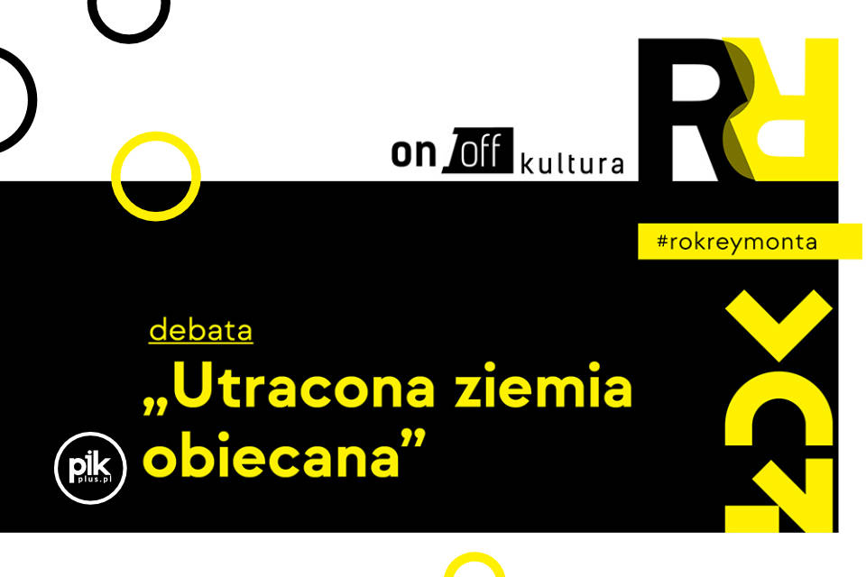 Utracona ziemia obiecana | debata