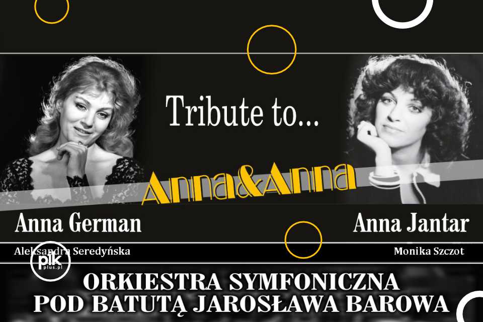 Anna i Anna | koncert fabularyzowany w Łodzi - Bilety