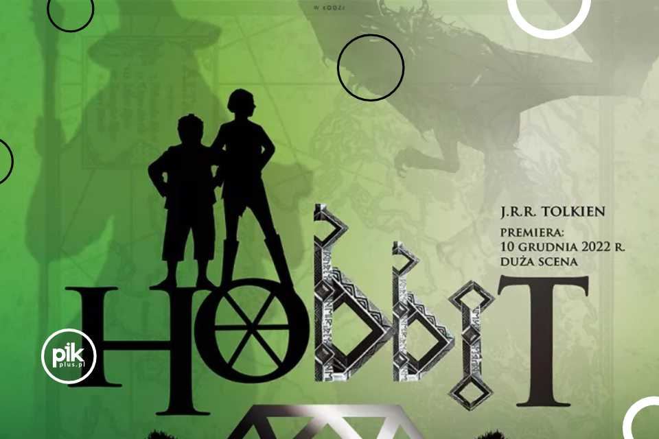 Hobbit | spektakl w Łodzi - Bilety