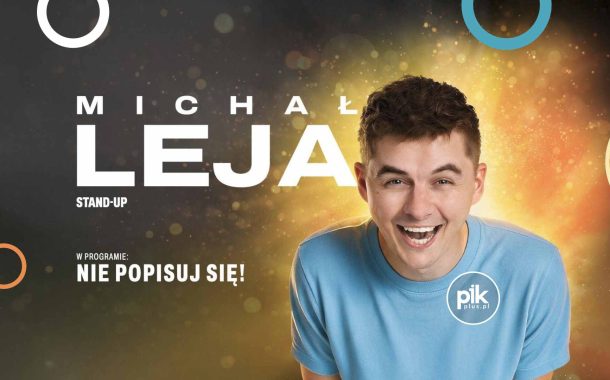 Michał Leja | stand-up w Łodzi - Bilety