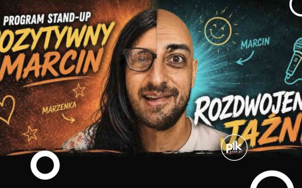 Pozytywny Marcin | stand-up w Łodzi - Bilety