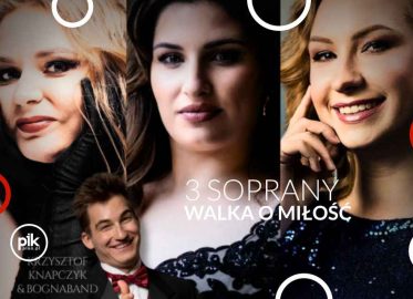3 Soprany - Walka o miłość | koncert w Łodzi - Bilety