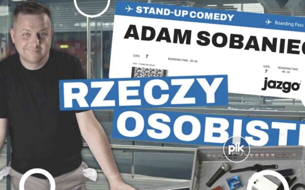 Adam Sobaniec | stand-up w Łodzi - Bilety