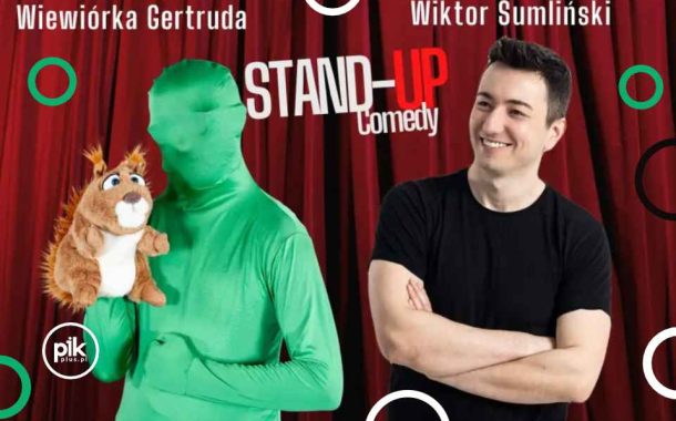 Wiktor Sumliński i Wiewiórka Gertruda | stand-up w Łodzi - Bilety