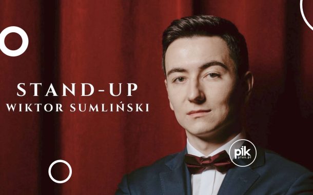 Wiktor Sumliński | stand-up w Łodzi - Bilety