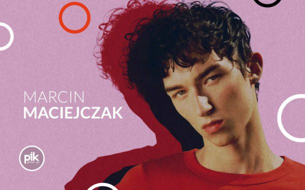 Marcin Maciejczak | koncert w Łodzi - Bilety