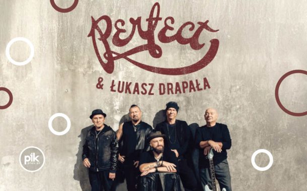 Perfect & Łukasz Drapała | koncert w Łodzi - Bilety