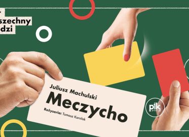 Meczycho | spektakl w Łodzi - Bilety