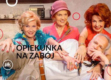 Opiekunka na zabój | spektakl w Łodzi - Bilety