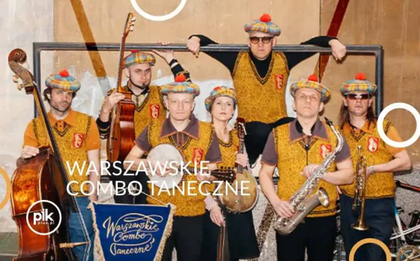 Warszawskie Combo Taneczne | koncert w Łodzi – Bilety