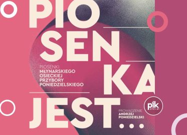 Piosenka jest.. | koncert w Łodzi - Bilety