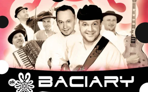 Baciary | koncert w Łodzi - Bilety